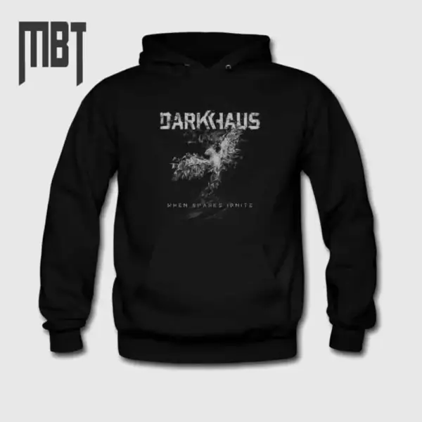 Darkhaus Band Hoodie, Darkhaus When Sparks Ignite Cover Hooded Sweatshirt