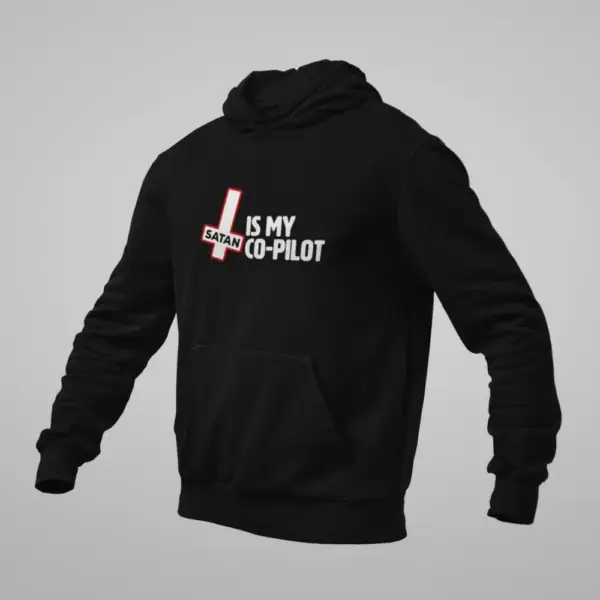 Satan Hoodie, Satan Is My Co-Pilot Black Sweatshirt