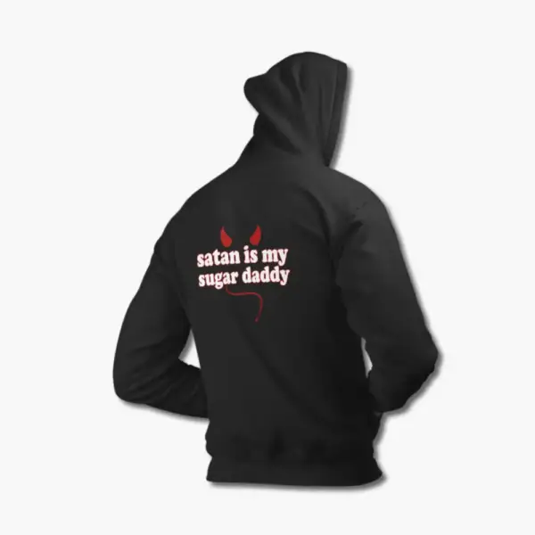 Satan Hoodie, Satan Is My Sugar Daddy Black Sweatshirt - Image 2