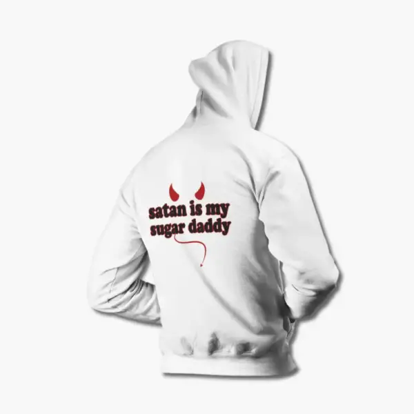 Satan Hoodie, Satan Is My Sugar Daddy White Sweatshirt - Image 2