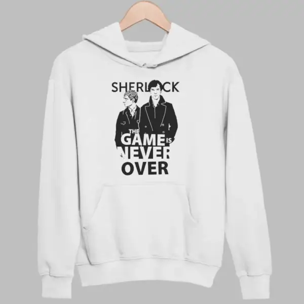 Sherlock Hoodie, Sherlock The Game Is Never Over White Hoodie