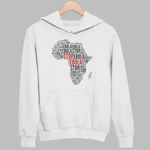 Stop Ebola Hoodie, Stop Ebola White Sweatshirt