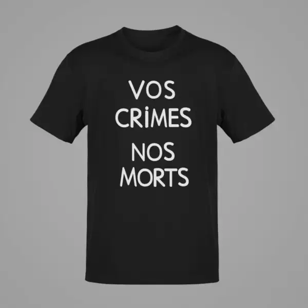 Vos Crimes Nos Morts T-Shirt, Vos Crimes Nos Morts Black T-Shirt