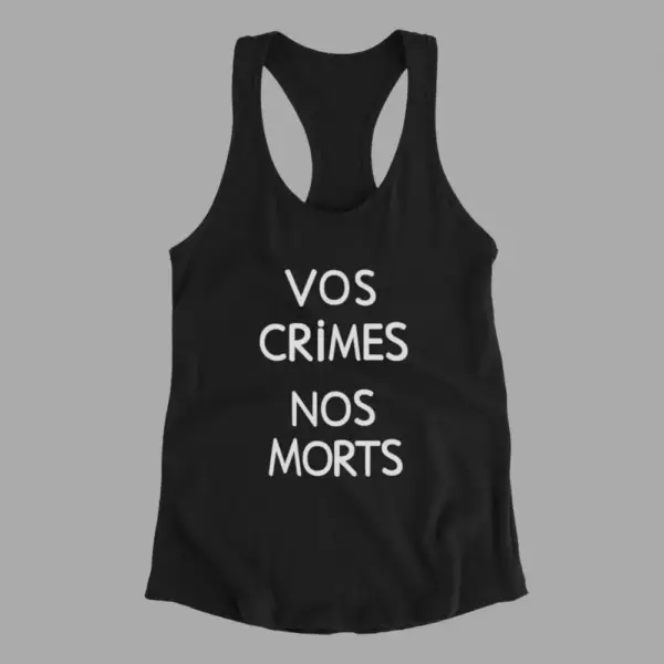 Vos Crimes Nos Morts Tank Top, Vos Crimes Nos Morts Black Athlete
