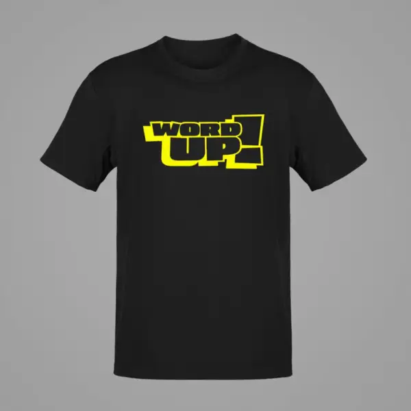 Word Up T-Shirt, Word Up Black T-Shirt