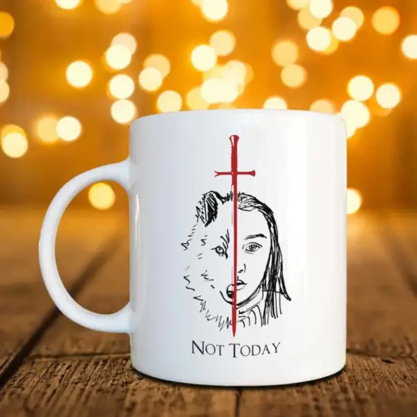 Not Today Mug, Not Today Coffee Mug