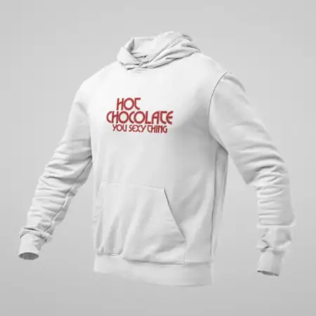 Hot Chocolate You Sexy Thing White Hoodie