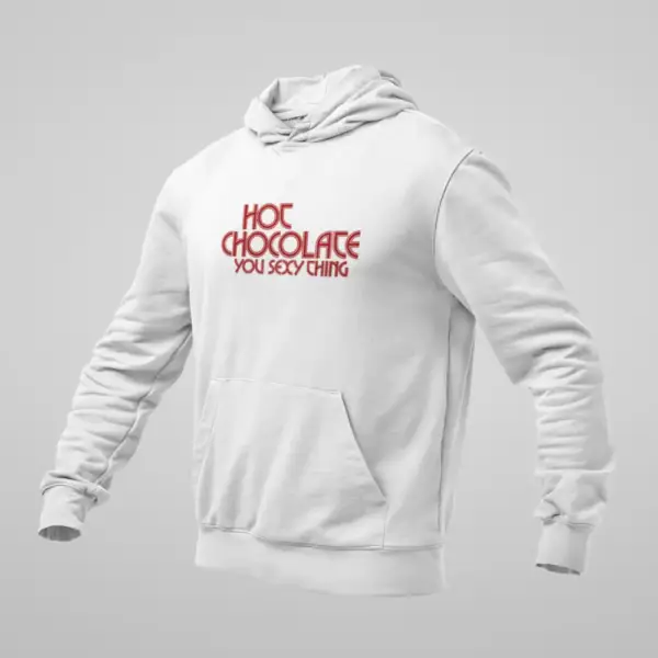 Hot Chocolate You Sexy Thing White Hoodie
