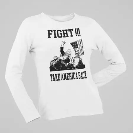 Trump's Fight After Assassination Attempt Long Sleeve
