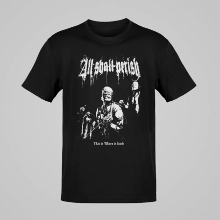 All Shall Perish T-Shirt, All Shall Perish This Is Where It Ends Black T-Shirt